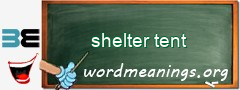 WordMeaning blackboard for shelter tent